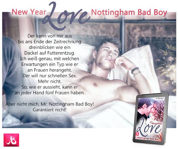 Bestseller New year love Nottingham Bad Boy Jo Berger